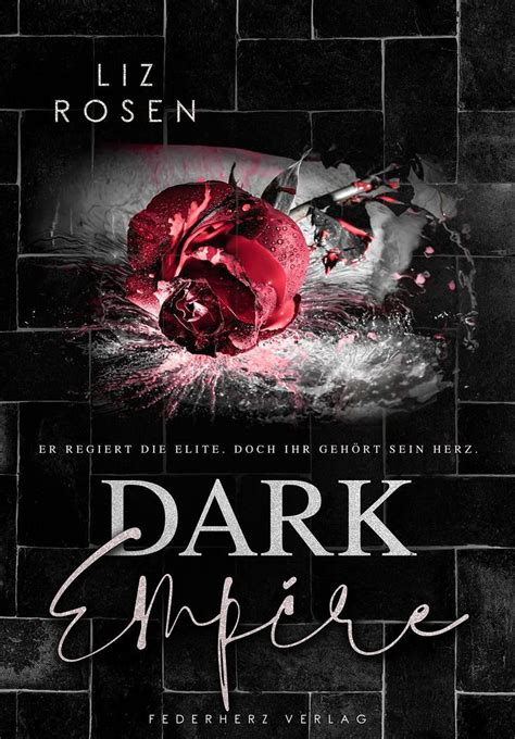 Buchcover Rote Rose Auf Schwarzem Hintergrund Dark Romance Dark Empire