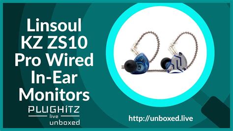 Linsoul Kz Zs Pro Wired In Ear Monitors Plughitz Live Unboxed Youtube