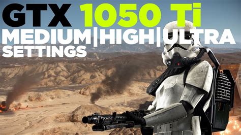 STAR WARS Battlefront I5 2500 GTX 1050 Ti Medium Vs High Vs