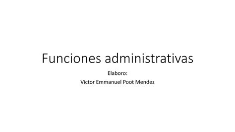 Funciones Administrativas Ppt Descarga Gratuita