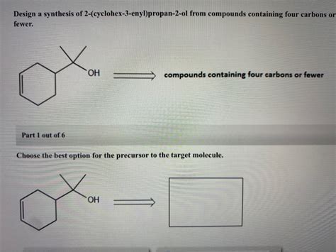 Solved Design A Synthesis Of Cyclohex Enyl Propan Ol Chegg