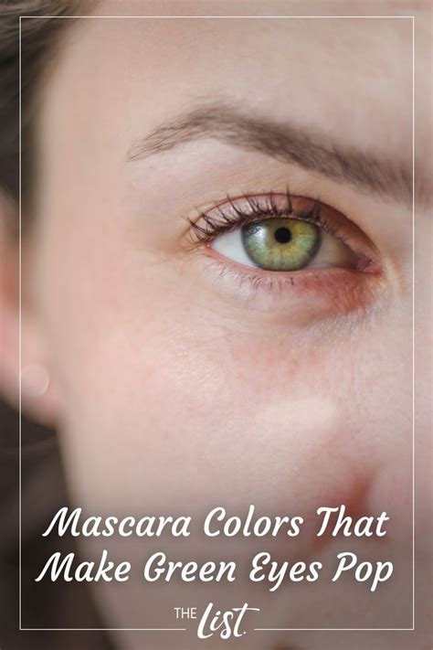 Mascara Colors That Make Green Eyes Pop - The List | Green eyes pop ...