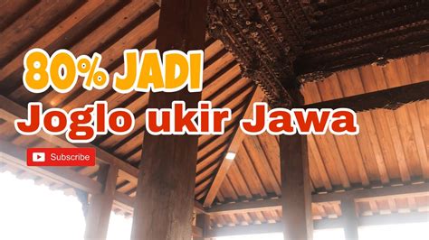 Inspirasi Rumah Joglo Ukir Jawa Soko Cm Jadi Youtube