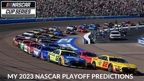 My 2023 NASCAR Playoff Predictions YouTube