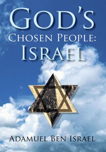 God's Chosen People: Israel by Adamuel Ben Israel | eBook | Barnes & Noble®