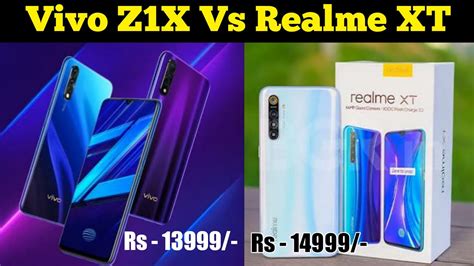 Vivo Z X Vs Realme Xt Full Comparison Which One Should You Buy