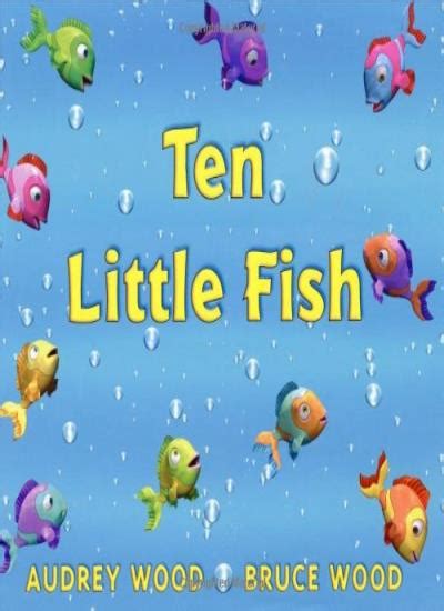 Ten Little Fish by Wood, Wood, (ILT) New 9780439635691 Fast Free ...