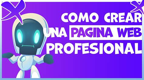 Cómo crear una PÁGINA WEB PROFESIONAL 2024 Aprende a