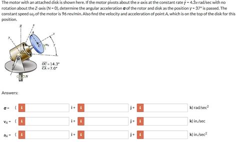 SOLVED The Motor With An Attached Disk Is Shown Here If The Motor