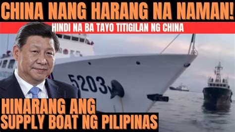 CHINA Coast Guard Muling Hinarang Ang Supply Boat Ng PILIPINAS BALITA