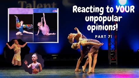 Reacting To Your Unpopular Dance Moms Opinions Part 7 Youtube