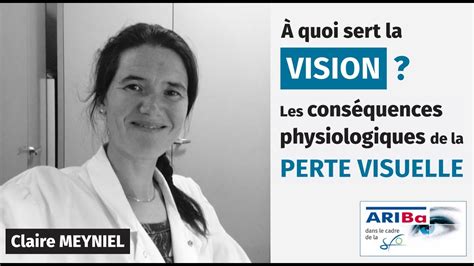 Quoi Sert La Vision Les Cons Quences Physiologiques De La Perte