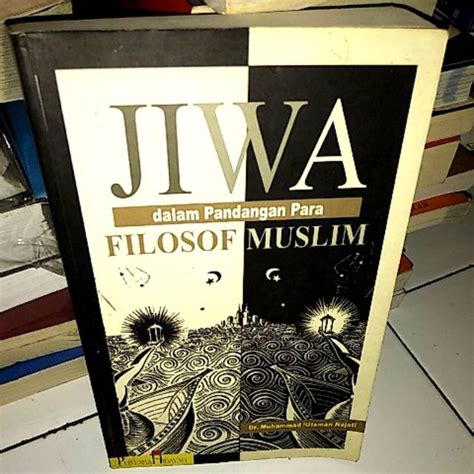 Jual Buku Jiwa Dalam Pandangan Filosof Muslim By Dr Muhammad Utsman