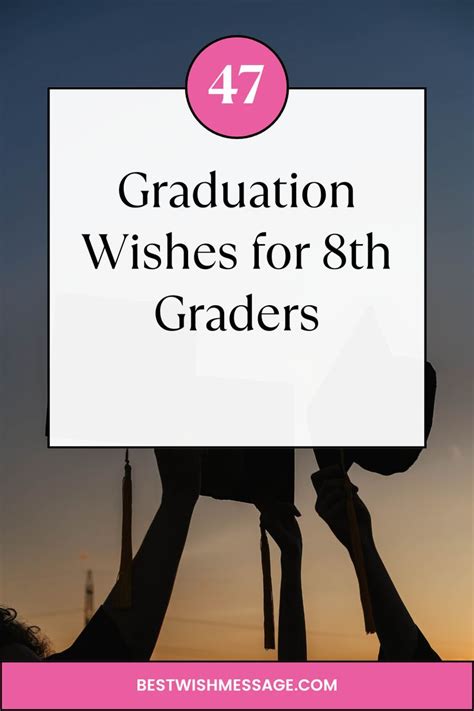 Graduation Wishes For 8th Graders In 2024 Grade School Graduation Elementary School