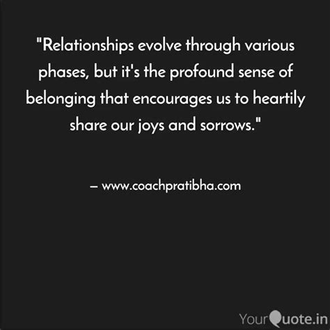 Relationships Evolve Thr Quotes Writings By Pratibha Tiwari