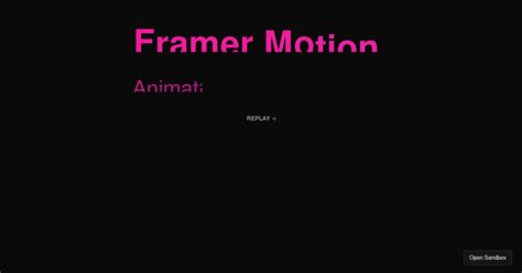 Framer Motion Text Animation Codesandbox