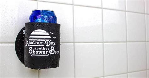 Another Day Another Shower Beer Shower Beer Beer Holders Beer