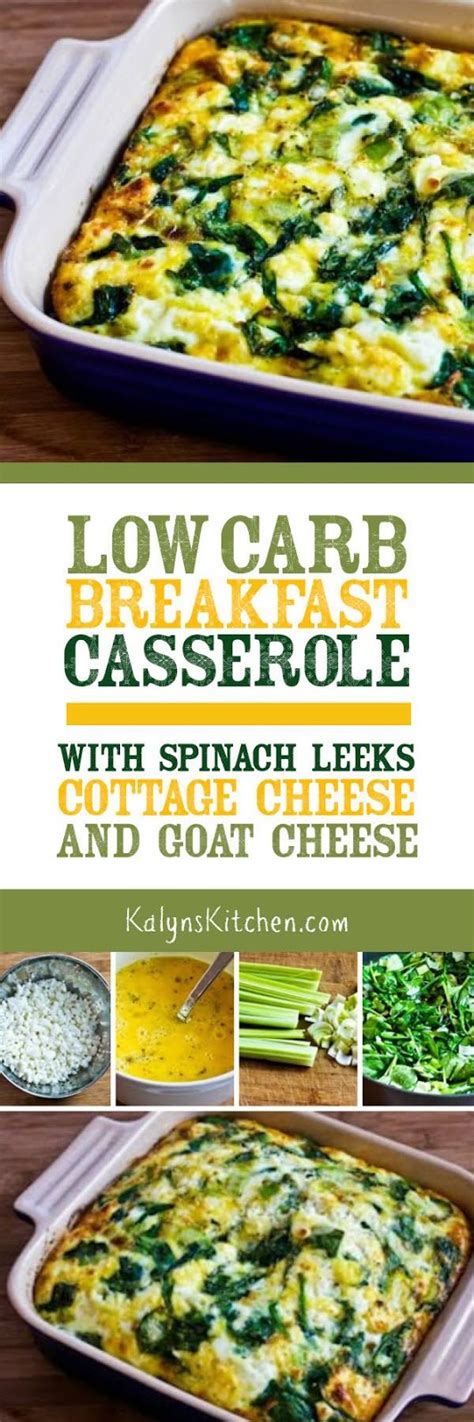 Low Carb Breakfast Casserole With Spinach Leeks Cottage Cheese And