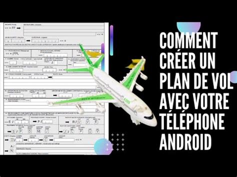 Comment créer et remplir un plan de vol avec votre téléphone ANDROID