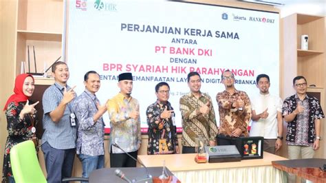 Perluas Layanan Perbankan Digital Bank Dki Gandeng Bpr Syariah Hik