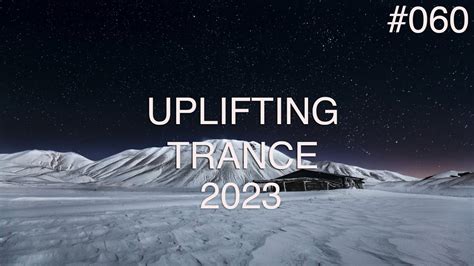 🎵 Uplifting Trance Mix 060 🔹 November 2023 🔹 Om Trance Youtube