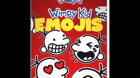 Diary Of A Wimpy Kid Emojis Youtube