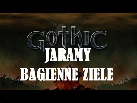 Gothic Jaramy Bagienne Ziele Odcinek Youtube