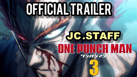 One Punch Man Season 3 Official Teaser Trailer By Jcstaff 2024 Youtube