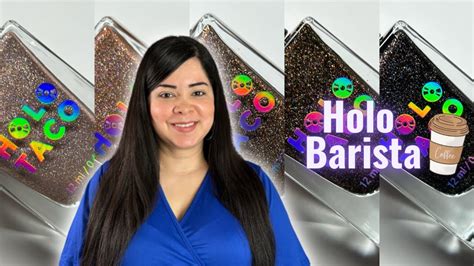 Holo Taco Holo Barista Collection Janixa Nail Lacquer Therapy Youtube