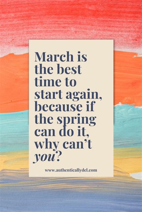 37 Inspirational March Quotes for a Happy Month - Authentically Del