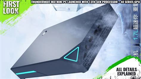 Thunderobot Mix Mini Pc With Intel Th Gen Core Cpu And Geforce Rtx