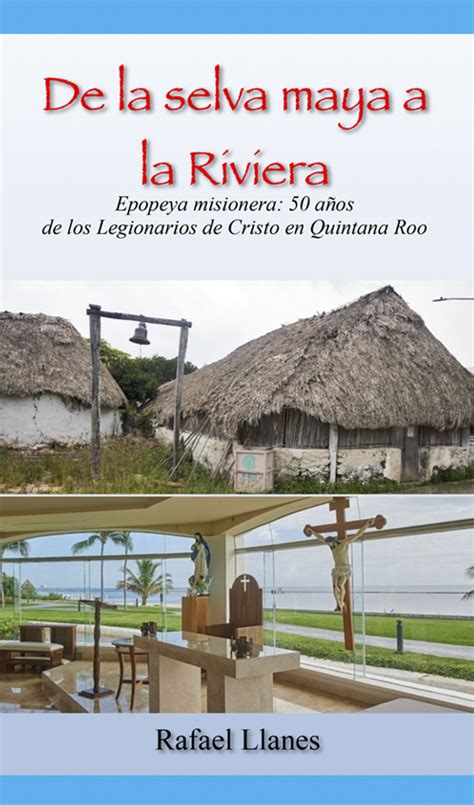 50 años de trabajo en el aire tropical Legionarios de Cristo