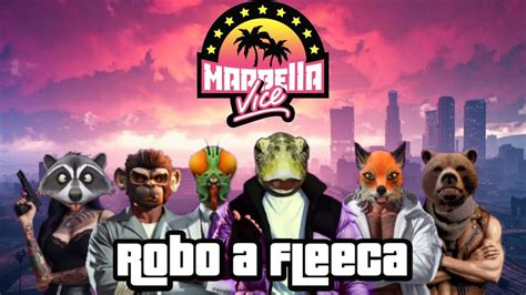 Mejores Momentos Marbella Vice II Nexxuz Robo A Fleeca YouTube