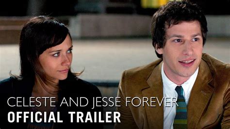 Jesse Forever Celeste And Jesse Forever Trailer Rashida Jones Andy