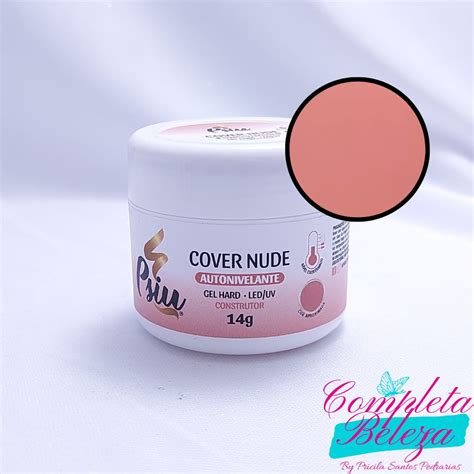 Gel Cover Nude Autonivelante Hard 14g LED UV Psiu Completa Beleza