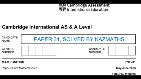 May June 2023 A Level Mathematics 9709 Paper 31 Pure Maths 9709 31 M J 23 Question Numbers 1 5