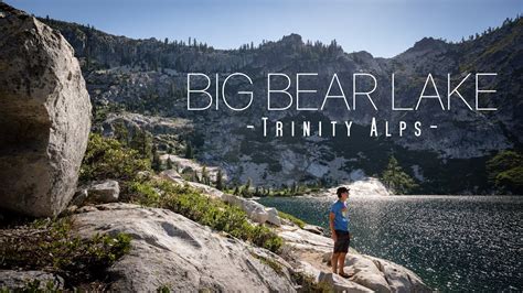 Hiking Alone In The Trinity Alps To Fly Fish Big Bear Lake Youtube