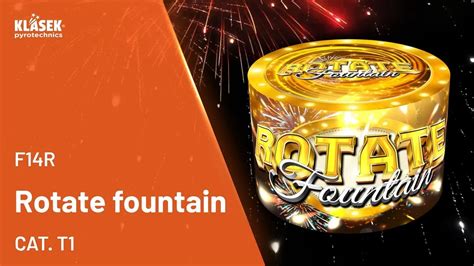 F R Rotate Fountain Klasek Pyrotechnics Youtube