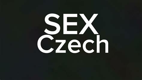 How To Pronounce Sex In Czech How To Say Sex In Czech Youtube