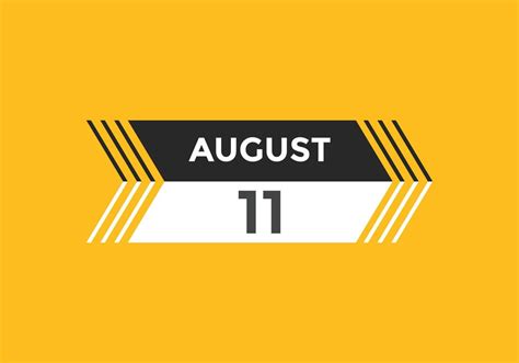 august 11 calendar reminder. 11th august daily calendar icon template ...