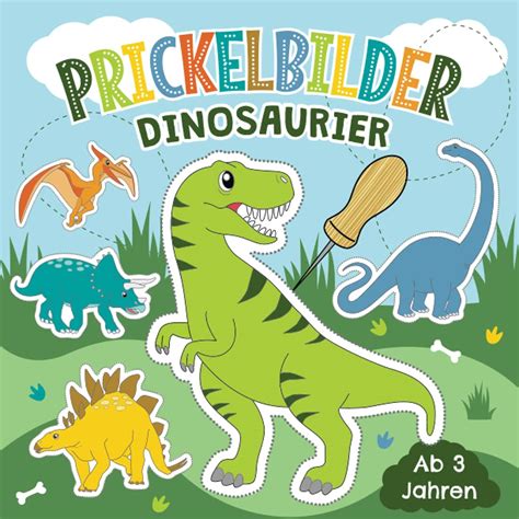 Prickelbilder Dinosaurier Ab Jahren Dino Prickelblock F R Kinder