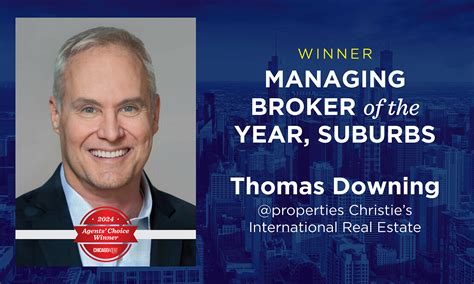 Managing Broker Of The Year Suburbs Thomas Downing Properties Christies International Real