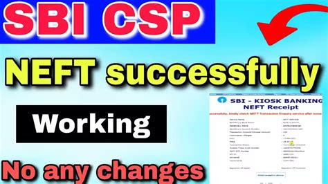 Sbi Csp New Update Today Sbi Csp Neft Option Update Sbi Csp Good News