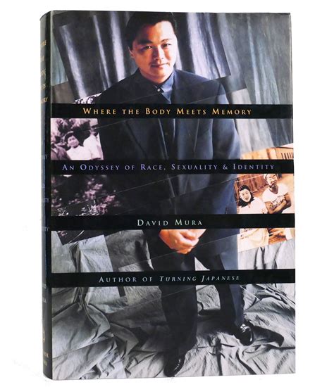 WHERE THE BODY MEETS MEMORY by David Mura: Hardcover (1996) First ...