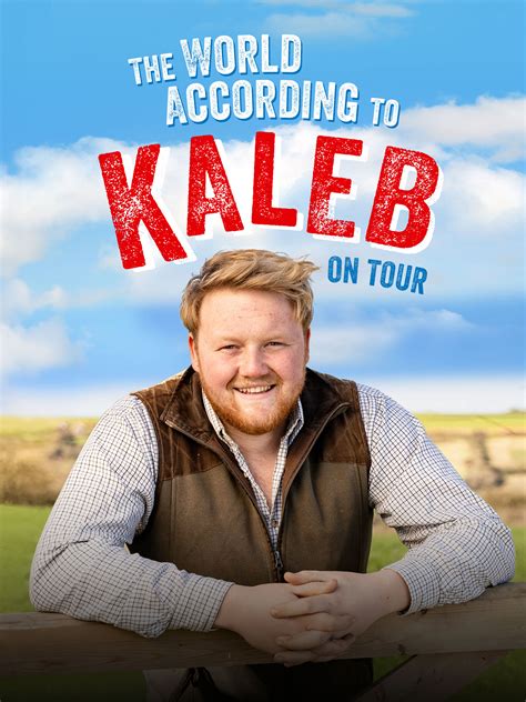 Prime Video The World According To Kaleb On Tour