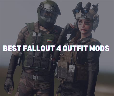 Best Fallout 4 Outfit Mods to Try Out in 2023