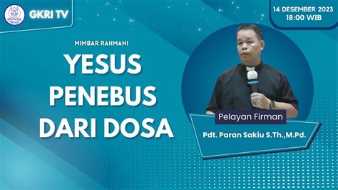 Yesus Penebus Dosa Mimbar Rahmani Youtube