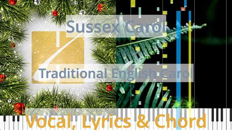 🎹sussex Carol Chord And Lyrics Traditional English Carol Synthesia Piano Youtube