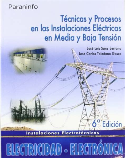 Tecnicas Y Procesos Instalaciones Electricas Media Y Baja Tension Con