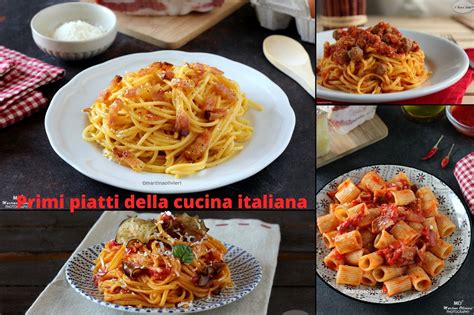 Primi Piatti Della Cucina Italiana I Grandi Classici Le Ricette Di